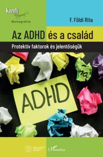 Az ADHD és a család - Protektív faktorok és jelentőségük