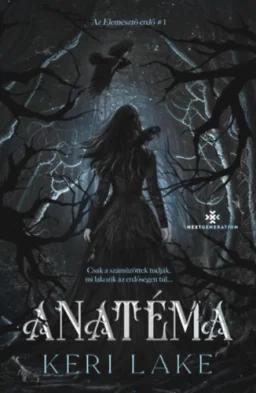 Anatéma - Az Elemésztő erdő 1. - (Különleges kiadás)