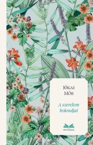 A szerelem bolondjai - (Különleges kiadás)