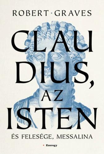 Claudius, az isten és felesége, Messalina