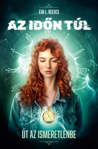 Az időn túl - Út az ismeretlenbe