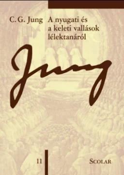 A nyugati és a keleti vallások lélektanáról (ÖM 11. kötet)