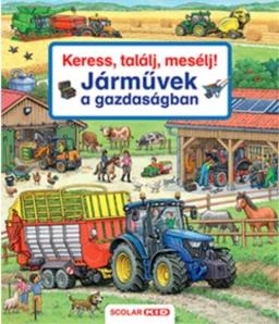 Keress, találj, mesélj! Járművek a gazdaságban