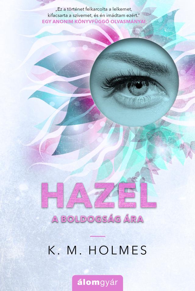 HAZEL -  A boldogság ára