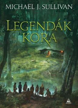 Legendák kora  (Az első birodalom legendái 4.)