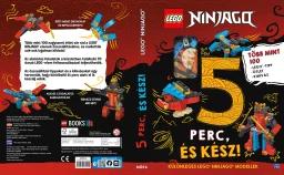 LEGO Ninjago - 5 perc, és kész! - Több mint 100 LEGO tipp, ötlet és kihívás