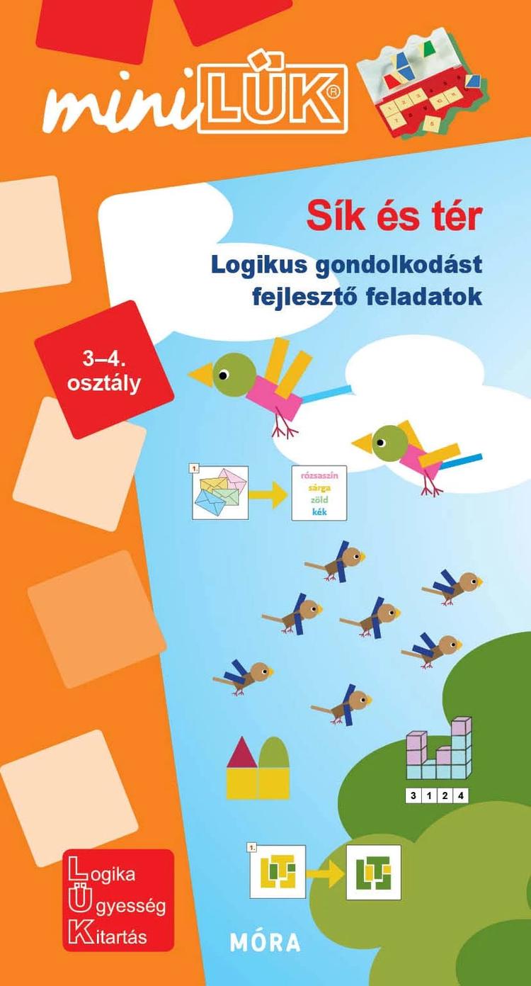Sík és tér – Logikus gondolkodást fejlesztő feladatok – miniLÜK 3-4. osztály LDI 807