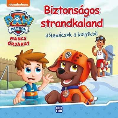 Mancs Őrjárat. Biztonságos strandkaland. Jótanácsok a kutyiktó