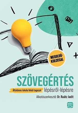 Szövegértés lépésről lépésre felső tagozatosoknak megoldókulccsal